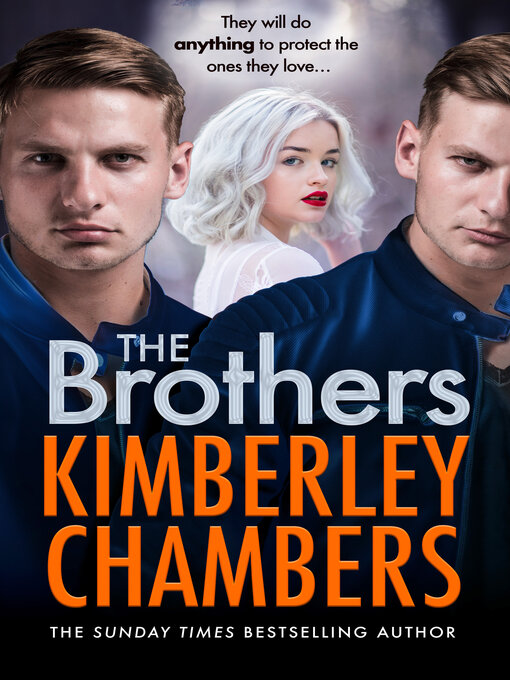 Title details for The Brothers by Kimberley Chambers - Available